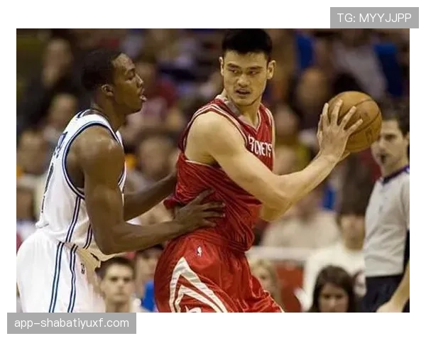 姚明内线背身单打效率提升显著拉开与同时代中锋差距